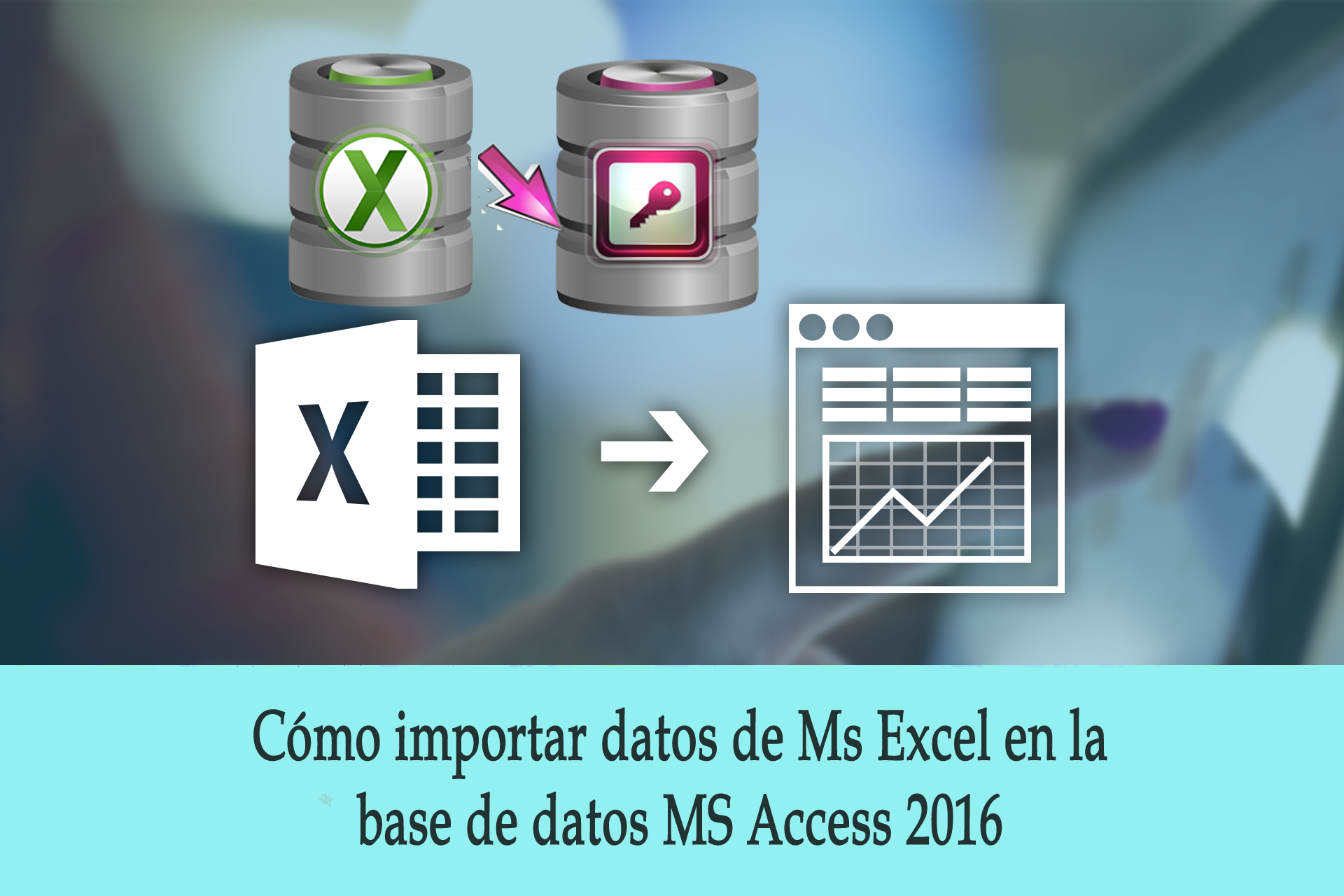 Cómo Importar Datos De Ms Excel En La Base De Datos Ms Access 2016 4821