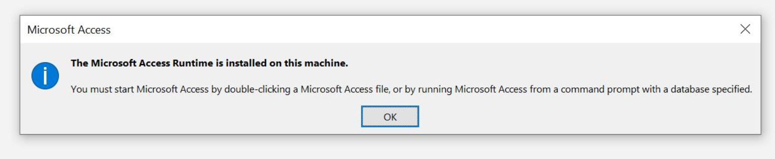 Microsoft Access Runtime Is Installed on This Machine